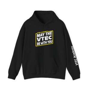 May the VTEC Be With You Hooded Sweatshirt